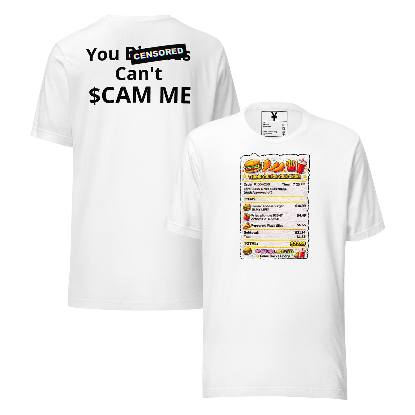 You Can't $cam Me