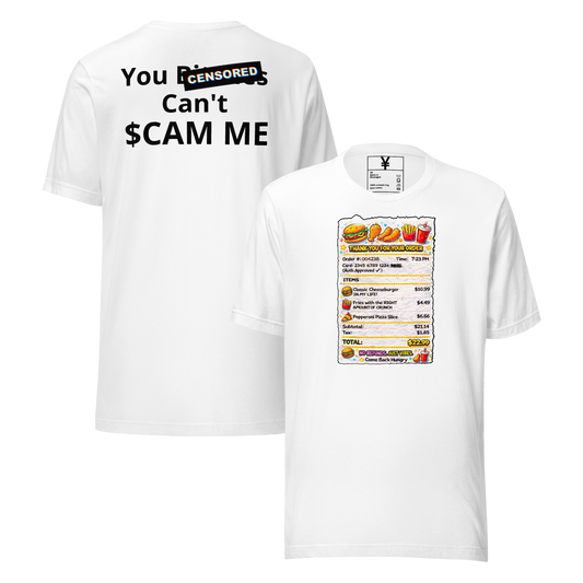 You Can't $cam Me